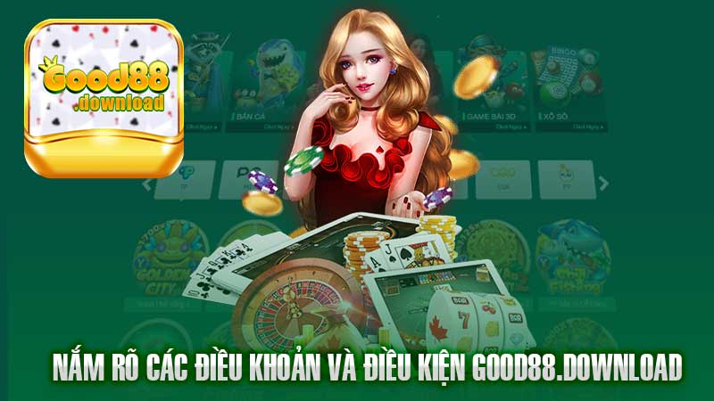 Nắm rõ các điều khoản và điều kiện để tham gia